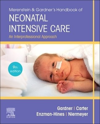 Merenstein a Gardner's Handbook of Neonatal Intensive Care