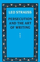Persecution and the Art of Writing