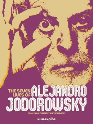 Seven Lives of Alejandro Jodorowsky