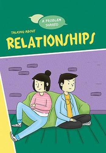 Problem Shared: Talking About Relationships