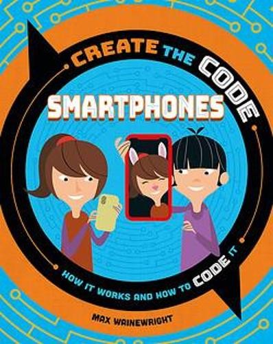 Create the Code: Smartphones