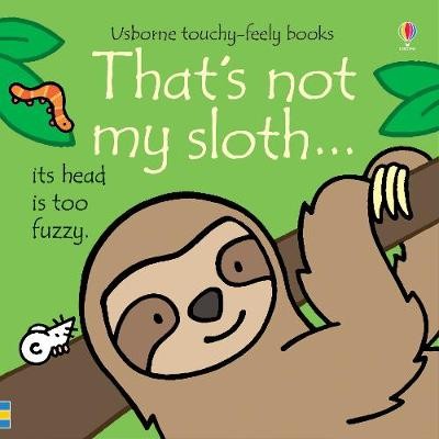 That's not my slothÂ…