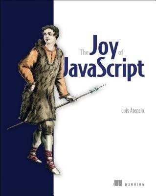Joy of JavaScript, The