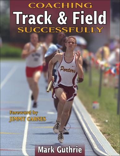 Coaching Track a Field Successfully