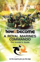How 2 Become a Royal Marines Commando