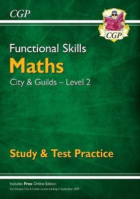 Functional Skills Maths: City a Guilds Level 2 - Study a Test Practice