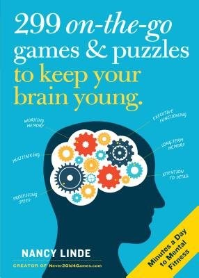 299 On-the-Go Games a Puzzles to Keep Your Brain Young