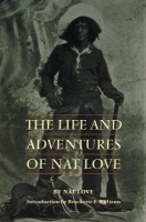 Life and Adventures of Nat Love