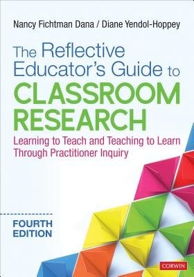 Reflective Educator's Guide to Classroom Research