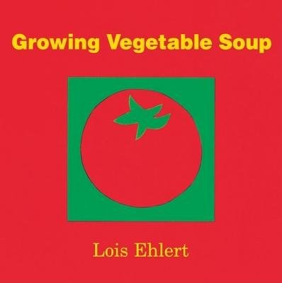Growing Vegetable Soup Board Book