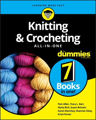 Knitting a Crocheting All-in-One For Dummies