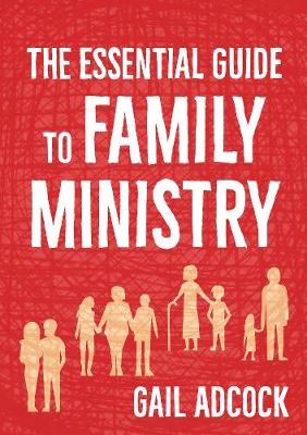 Essential Guide to Family Ministry