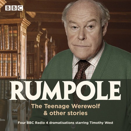 Rumpole: The Teenage Werewolf a other stories