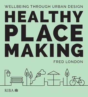 Healthy Placemaking