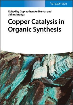 Copper Catalysis in Organic Synthesis
