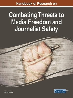 Combating Threats to Media Freedom and Journalist Safety
