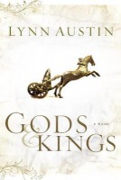 Gods and Kings Â– A Novel