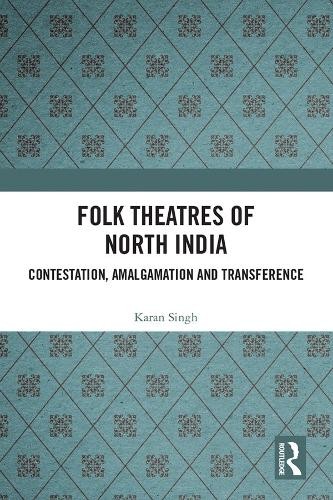 Folk Theatres of North India