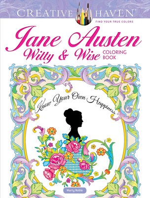Creative Haven Jane Austen Witty a Wise Coloring Book