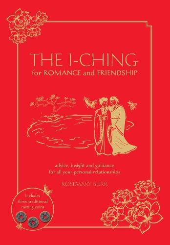 I Ching for Romance a Friendship