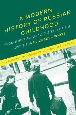 Modern History of Russian Childhood