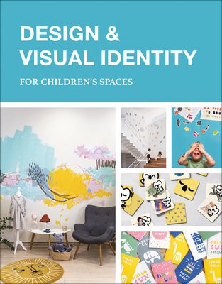 Design a Visual Identity for Children's Spaces