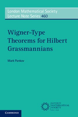 Wigner-Type Theorems for Hilbert Grassmannians