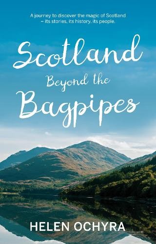 Scotland Beyond the Bagpipes