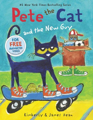 Pete the Cat and the New Guy