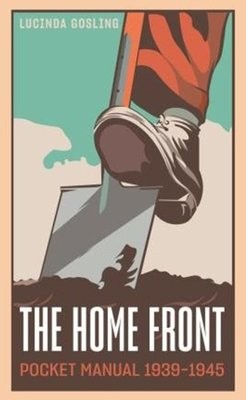 Home Front Pocket Manual 1939-1945