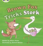 Bug Club Phonics - Phase 3 Unit 10: Brown Fox Tricks Stork