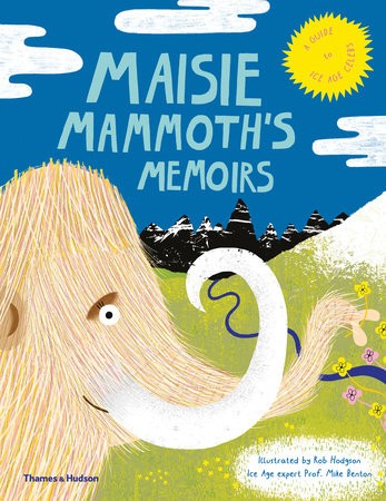 Maisie MammothÂ’s Memoirs
