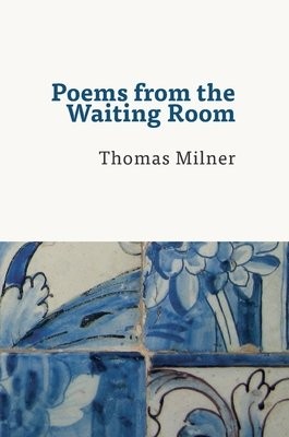 Poems from the Waiting Room