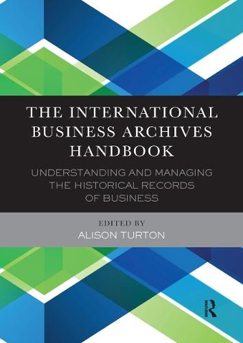 International Business Archives Handbook