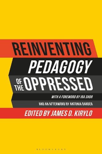 Reinventing Pedagogy of the Oppressed