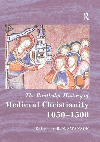 Routledge History of Medieval Christianity