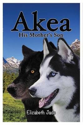 Akea - His Mother's Son
