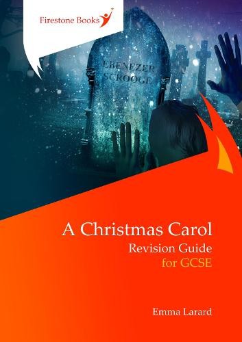 Christmas Carol: Revision Guide for GCSE