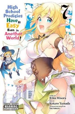 High School Prodigies Have It Easy Even in Another!, Vol. 7