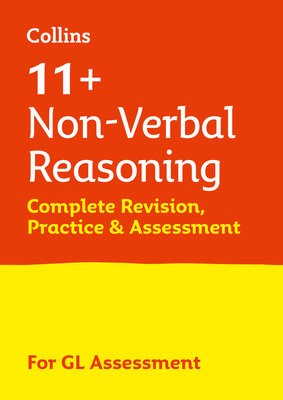 11+ Non-Verbal Reasoning Complete Revision, Practice a Assessment for GL