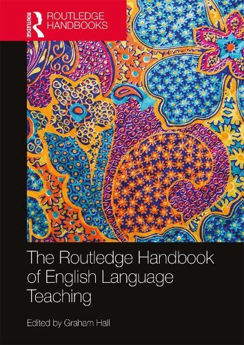 Routledge Handbook of English Language Teaching