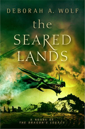 Seared Lands (The Dragon's Legacy Book 3)