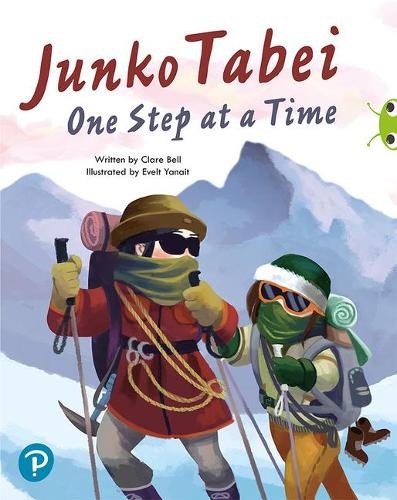Bug Club Shared Reading: Junko Tabei: One Step at a Time (Year 2)
