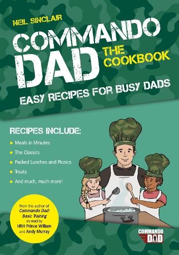 Commando Dad: The Cookbook