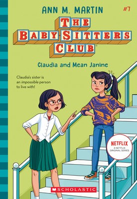 Babysitters Club #7: Claudia a Mean Janine(baW)