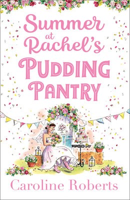 Summer at RachelÂ’s Pudding Pantry