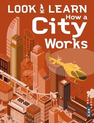 Look a Learn: How A City Works