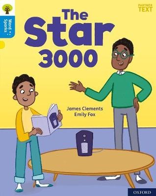 Oxford Reading Tree Word Sparks: Level 3: The Star 3000