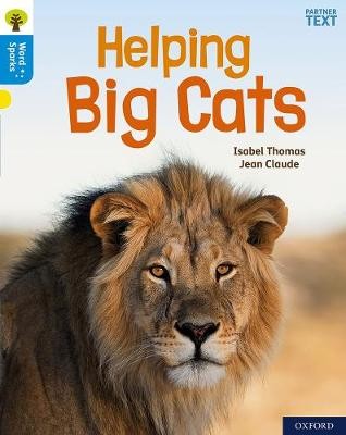 Oxford Reading Tree Word Sparks: Level 3: Helping Big Cats