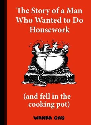 Story of a Man Who Wanted to do Housework